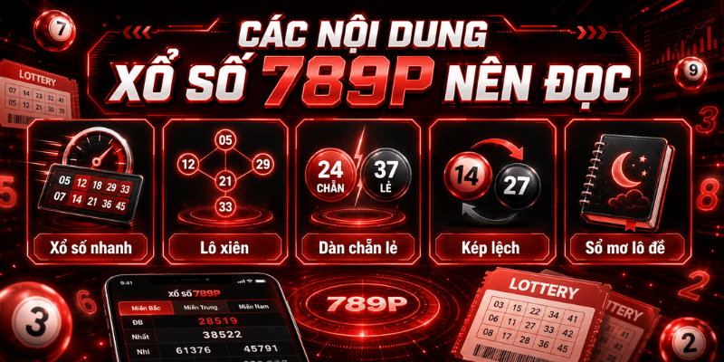 Xổ Số 789P – Kiến Thức Lô Đề, Cách Chọn Số Và Lưu Ý - BILECA.SBS