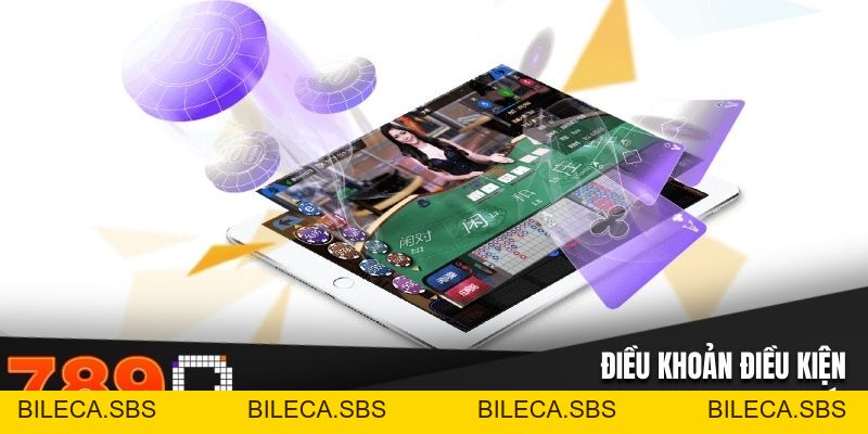 Điều Khoản Và Điều Kiện - Khách Hàng 789P Cần Nắm Vững - BILECA.SBS Điều Khoản Và Điều Kiện - Khách Hàng 789P Cần Nắm Vững - BILECA.SBS