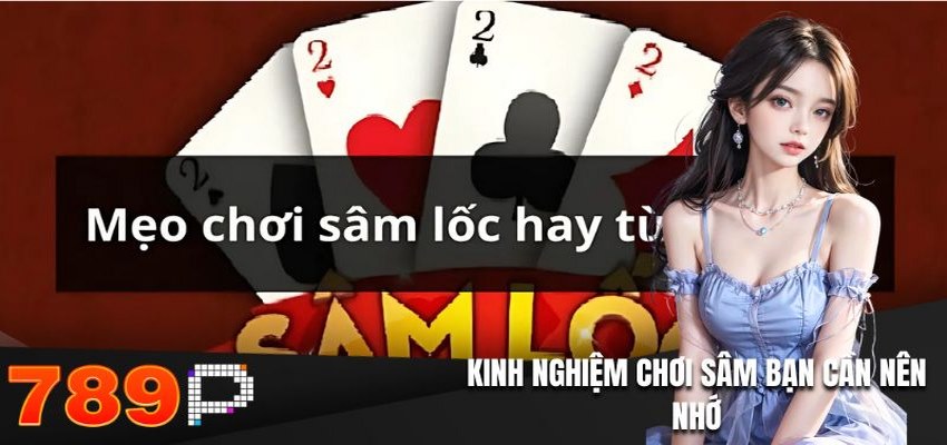 Hướng dẫn cách chơi sâm lốc hiệu quả và thắng nhanh - BILECA.SBS Hướng dẫn cách chơi sâm lốc hiệu quả và thắng nhanh - BILECA.SBS