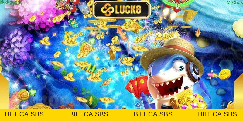 Bắn Cá Luck8: Khám Phá Thế Giới Săn Thưởng Siêu Lời 2026 - BILECA.SBS