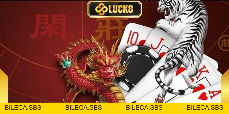 Game Rồng Hổ Luck8 - Quy Tắc Chơi & Cẩm Nang Chiến Thắng - BILECA.SBS