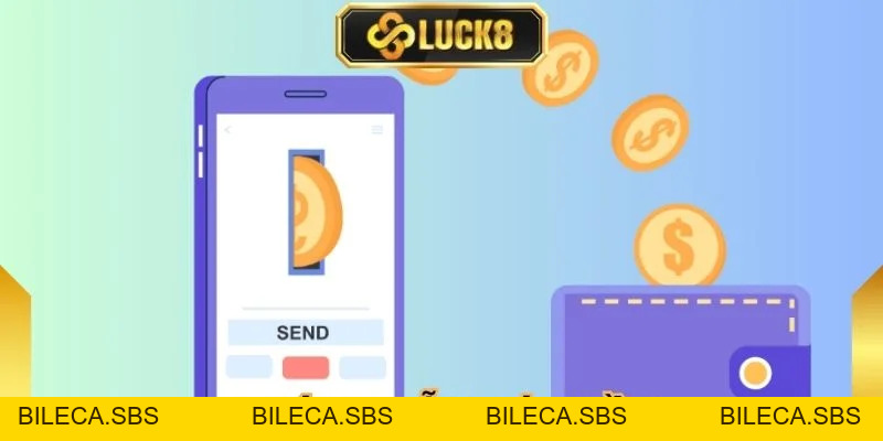 Rút Tiền Luck8 - Nhận Khoản Thưởng Trọn Vẹn Về Túi An Toàn - BILECA.SBS