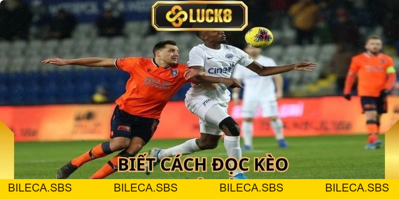 Kèo Châu Á - Cơ Hội Cá Cược Hấp Dẫn Tại Nhà Cái Luck8 - BILECA.SBS
