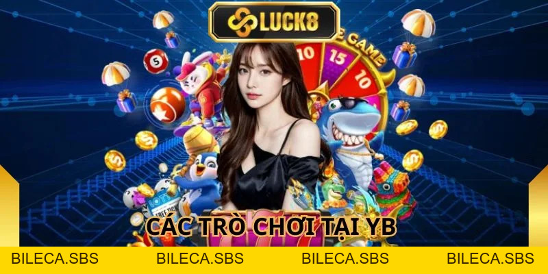 YB Gaming: Sảnh Xổ Số Đỉnh Cao, Thưởng Cực Lớn Tại Luck8 - BILECA.SBS