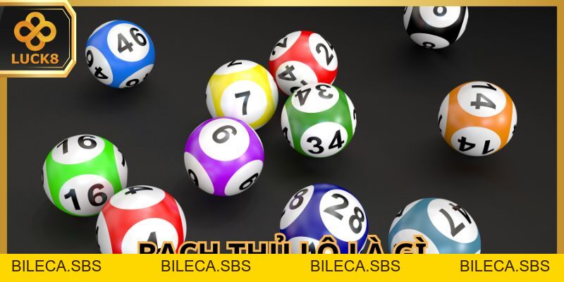 Bạch Thủ Lô Là Gì? Bí Quyết Chơi Một Số Ăn Trọn Thưởng - BILECA.SBS