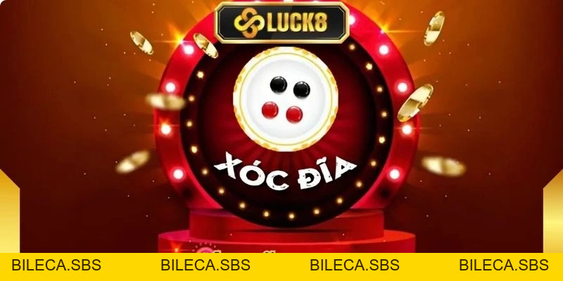 Xóc Đĩa Luck8 - Bí Kíp Đặt Cược Chuẩn Xác Từ Chuyên Gia - BILECA.SBS