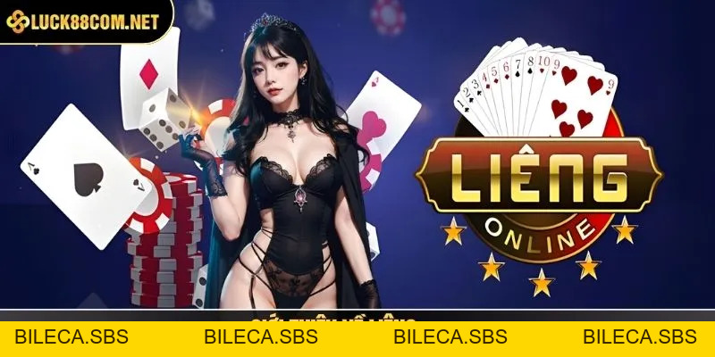 Bài Liêng - Cách Chơi A - Z & Mẹo Thắng Lớn Mới Nhất - BILECA.SBS