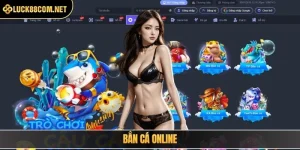Bắn Cá Luck8: Khám Phá Thế Giới Săn Thưởng Siêu Lời 2026 - BILECA.SBS