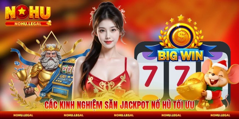 Kinh Nghiệm Chơi Nổ Hũ - Săn Jackpot Từ Cao Thủ Lâu Năm - BILECA.SBS