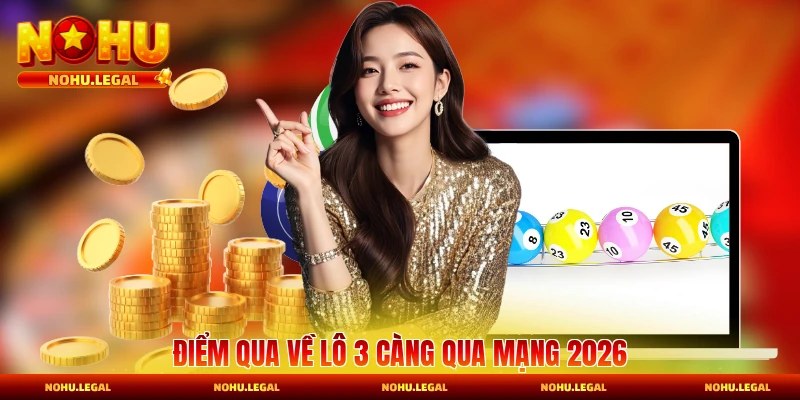 Lô 3 Càng - Toàn Cảnh Hình Thức Cược Trực Tuyến 2026 - BILECA.SBS