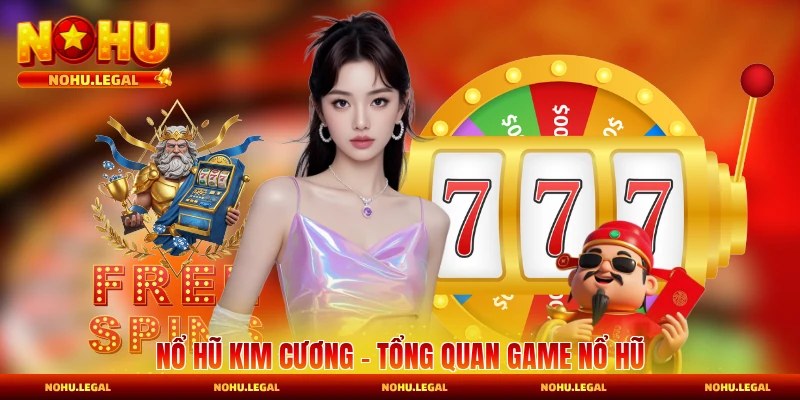 Nổ Hũ Kim Cương - Tổng Quan Game Nổ Hũ Sang Trọng 2026 - BILECA.SBS