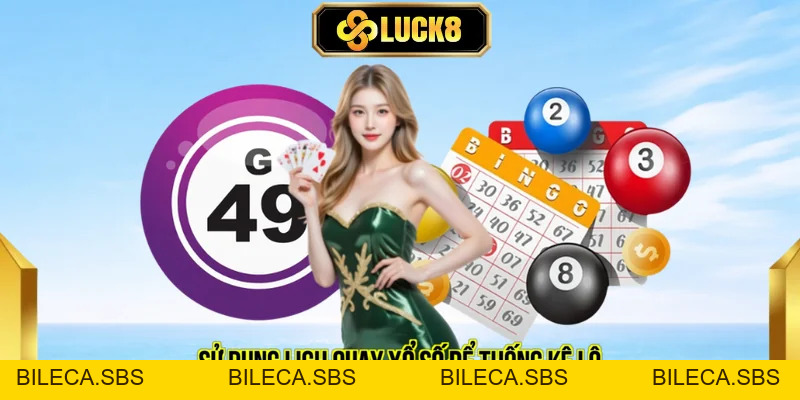 Cách Theo Dõi Lịch Quay Xổ Số Chuẩn Xác Hiệu Quả 2026 - BILECA.SBS