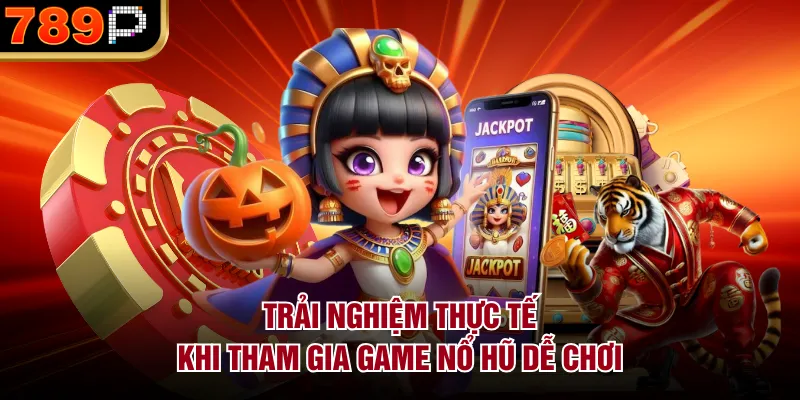 Top Game Nổ Hũ Dễ Chơi Tại 789p – Lựa Chọn Lý Tưởng - BILECA.SBS Top Game Nổ Hũ Dễ Chơi Tại 789p – Lựa Chọn Lý Tưởng - BILECA.SBS
